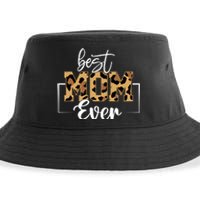 Best Mom Ever Mothers Day T Design For Cute Mom Sustainable Bucket Hat