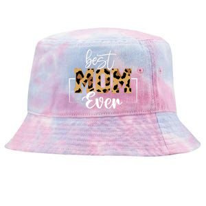 Best Mom Ever Mothers Day T Design For Cute Mom Tie-Dyed Bucket Hat