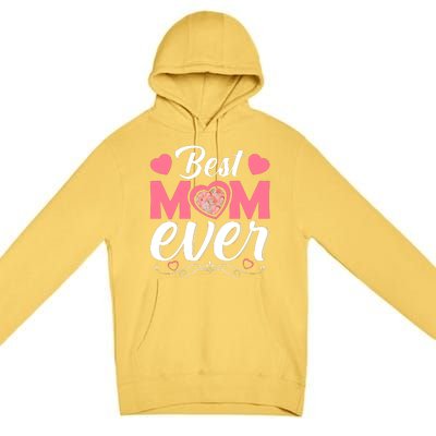 Best Mom Ever Premium Pullover Hoodie