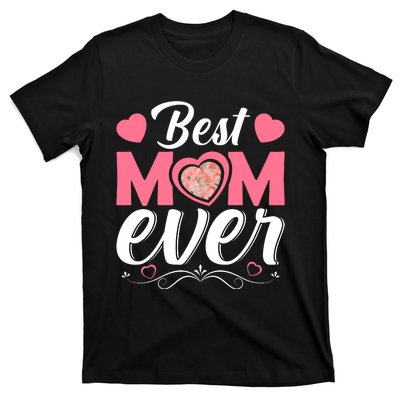 Best Mom Ever T-Shirt