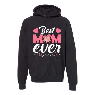 Best Mom Ever Premium Hoodie