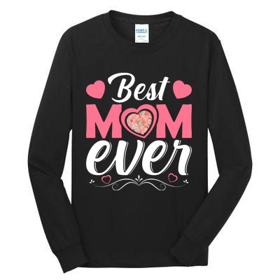 Best Mom Ever Tall Long Sleeve T-Shirt