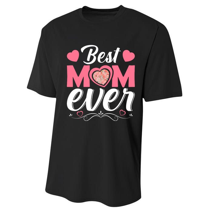 Best Mom Ever Performance Sprint T-Shirt