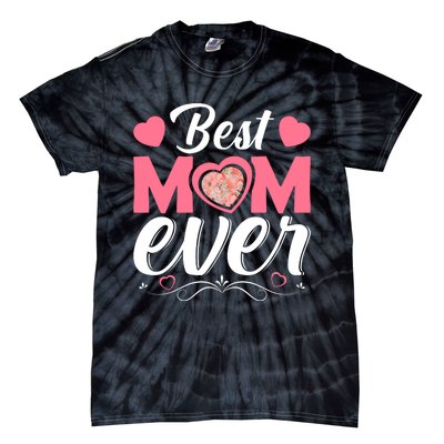 Best Mom Ever Tie-Dye T-Shirt