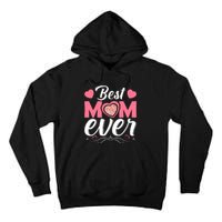 Best Mom Ever Tall Hoodie