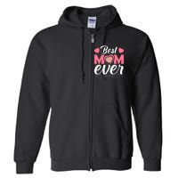 Best Mom Ever Full Zip Hoodie