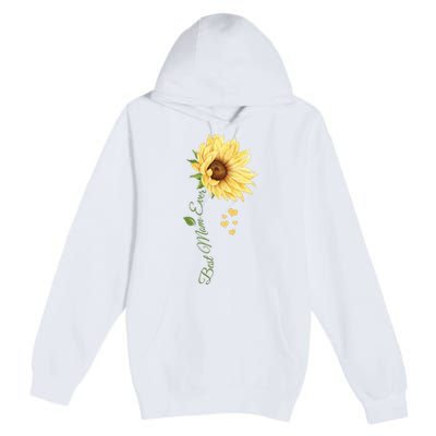 Best Mom Ever Sunflower Cute Mothers Day Premium Pullover Hoodie