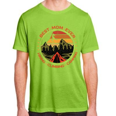 Best Mom Ever Gift Hiking Climbing Camping Giftretro Climbing Mom Gift Adult ChromaSoft Performance T-Shirt