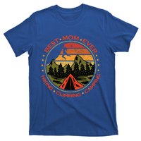 Best Mom Ever Gift Hiking Climbing Camping Giftretro Climbing Mom Gift T-Shirt