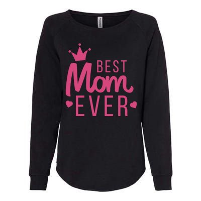 Best Mom Ever Crown Womens California Wash Sweatshirt