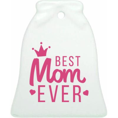 Best Mom Ever Crown Ceramic Bell Ornament