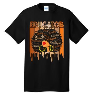 Black Melanin Educator Apparel American African Pride Tall T-Shirt