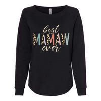 Best Mawmaw Ever Leopard Mawmaw Funny Mothers Day Womens California Wash Sweatshirt