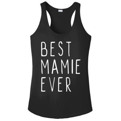 Best Mamie Ever Family Funny Cool Gift Ladies PosiCharge Competitor Racerback Tank