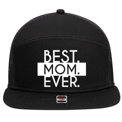 Best Mom Ever Cute Gift 7 Panel Mesh Trucker Snapback Hat