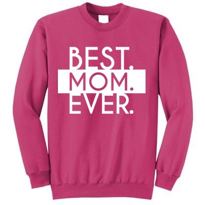 Best Mom Ever Cute Gift Sweatshirt