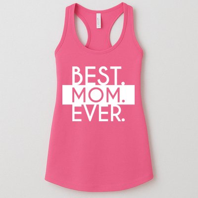 Best Mom Ever Cute Gift Womens Tank Top