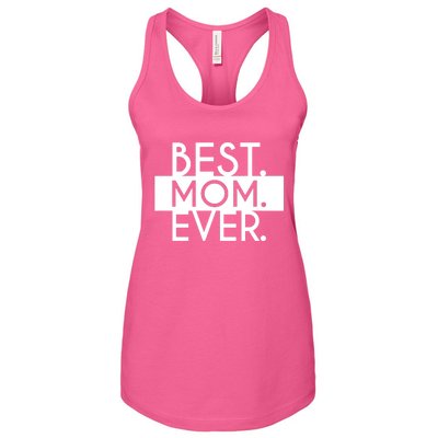 Best Mom Ever Cute Gift Women's Racerback Tank