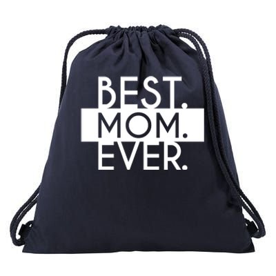 Best Mom Ever Cute Gift Drawstring Bag