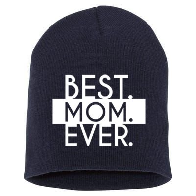 Best Mom Ever Cute Gift Short Acrylic Beanie