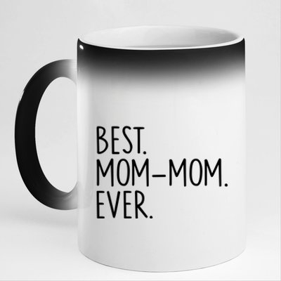 Best Momgiftmom Ever Meaningful Gift 11oz Black Color Changing Mug