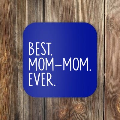 Best Momgiftmom Ever Meaningful Gift Coaster