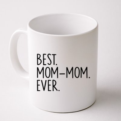 Best Momgiftmom Ever Meaningful Gift Coffee Mug