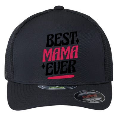 Best MAMA Ever Flexfit Unipanel Trucker Cap