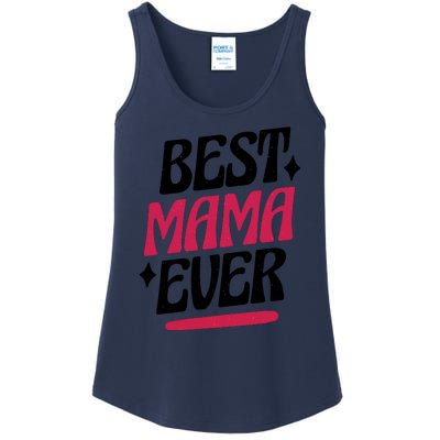 Best MAMA Ever Ladies Essential Tank