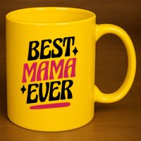 Best MAMA Ever 11oz C Handle Ceramic Mug