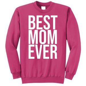 Best Mom Ever Cute Gift For Mom Sweatshirt