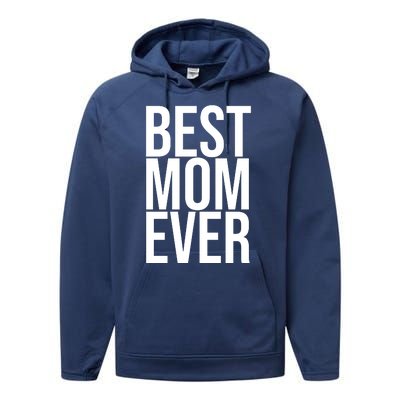 Best Mom Ever Cute Gift For Mom Performance Fleece Hoodie