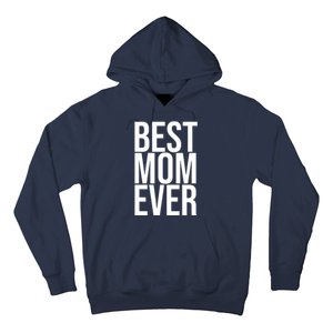 Best Mom Ever Cute Gift For Mom Hoodie