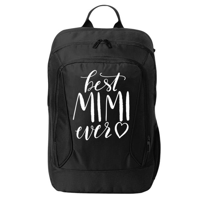 Best Mimi Ever Meaningful Gift Grandma Gift City Backpack