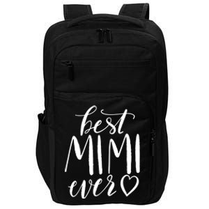 Best Mimi Ever Meaningful Gift Grandma Gift Impact Tech Backpack