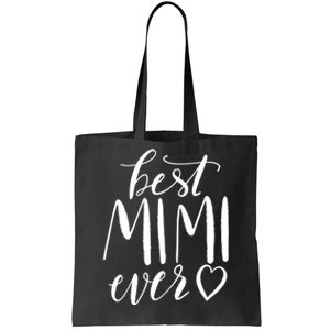 Best Mimi Ever Meaningful Gift Grandma Gift Tote Bag