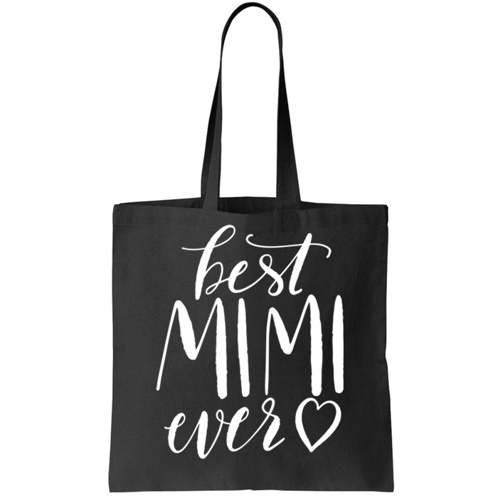 Best Mimi Ever Meaningful Gift Grandma Gift Tote Bag