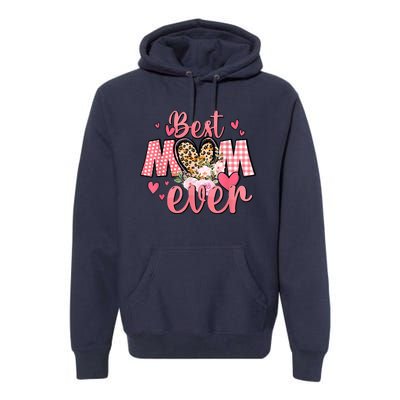 Best Mom Ever Happy Mothers Day Premium Hoodie