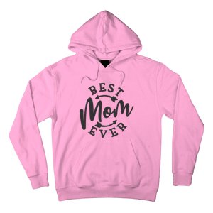 Best Mom Ever Hoodie