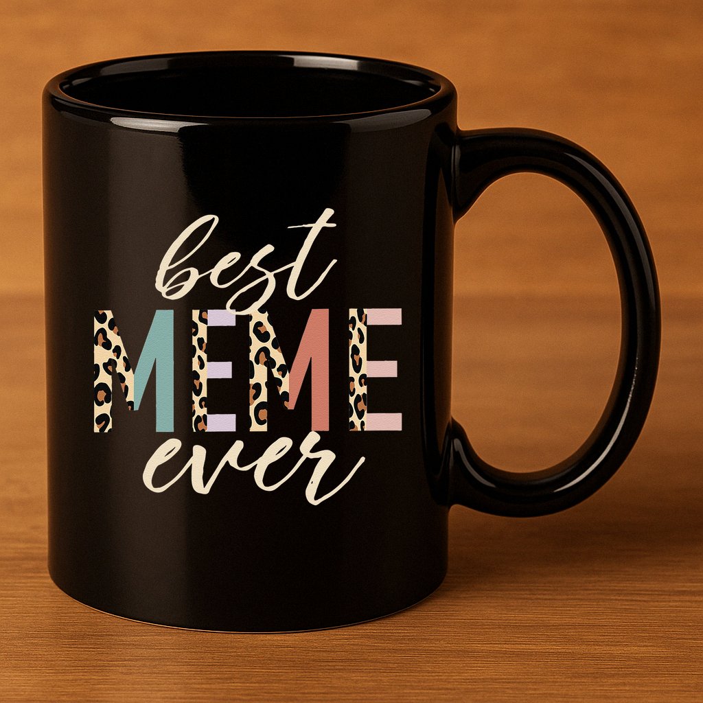 Best Meme Ever Gifts Leopard Print Mothers Day 11oz C Handle Ceramic Mug