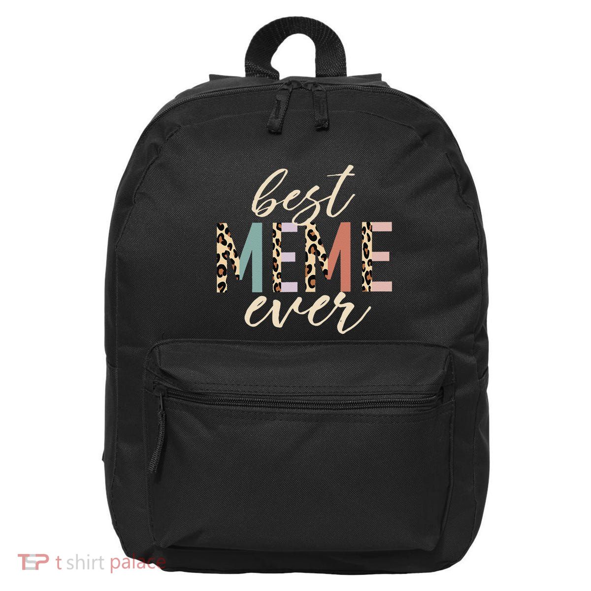 Best Meme Ever Gifts Leopard Print Mothers Day 16 in Basic Backpack
