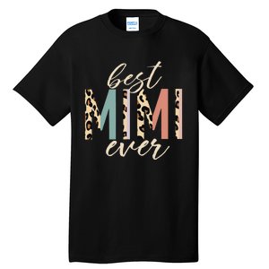 Best Mimi Ever Gifts Leopard Print Mothers Day Tall T-Shirt