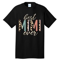 Best Mimi Ever Gifts Leopard Print Mothers Day Tall T-Shirt