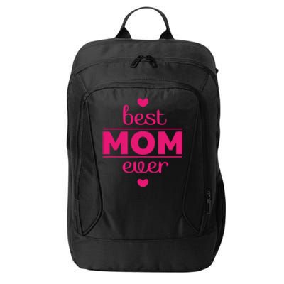 Best Mom Ever Heart Gift City Backpack