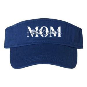 Best Mom Ever Mothers Day Funny Gift From Daughter Son Husband Cute Gift Valucap Bio-Washed Visor