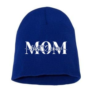 Best Mom Ever Mothers Day Funny Gift From Daughter Son Husband Cute Gift Short Acrylic Beanie