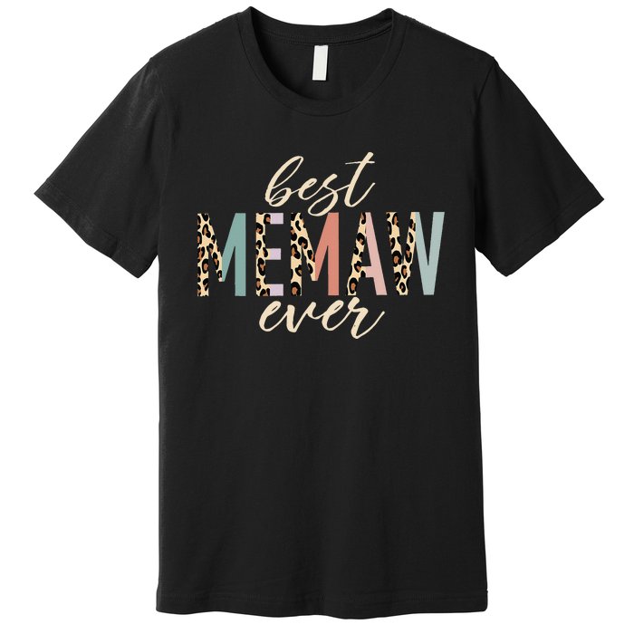 Best Memaw Ever Gifts Leopard Print Mothers Day Premium T-Shirt