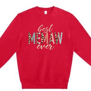 Best Memaw Ever Gifts Leopard Print Mothers Day Premium Crewneck Sweatshirt