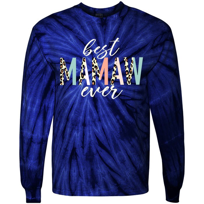 Best Mamaw Ever Gift Leopard Print Mothers Day Tie-Dye Long Sleeve Shirt