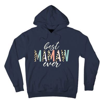 Best Mamaw Ever Gift Leopard Print Mothers Day Tall Hoodie